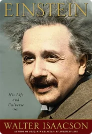 Einstein: His Life and Universe